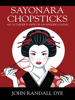 cover image of SAYONARA CHOPSTICKS